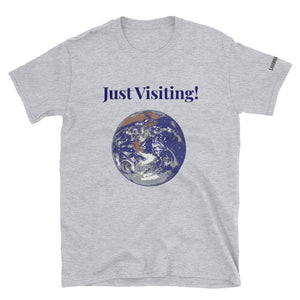Short-Sleeve Unisex Just Visiting - SAVANNAHWOOD